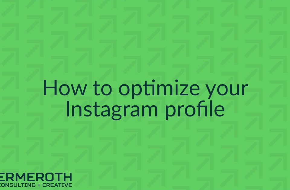 How to optimize your Instagram profile